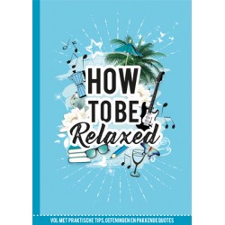 How to be relaxed (...