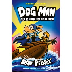 Dog Man - Alle honds aan...